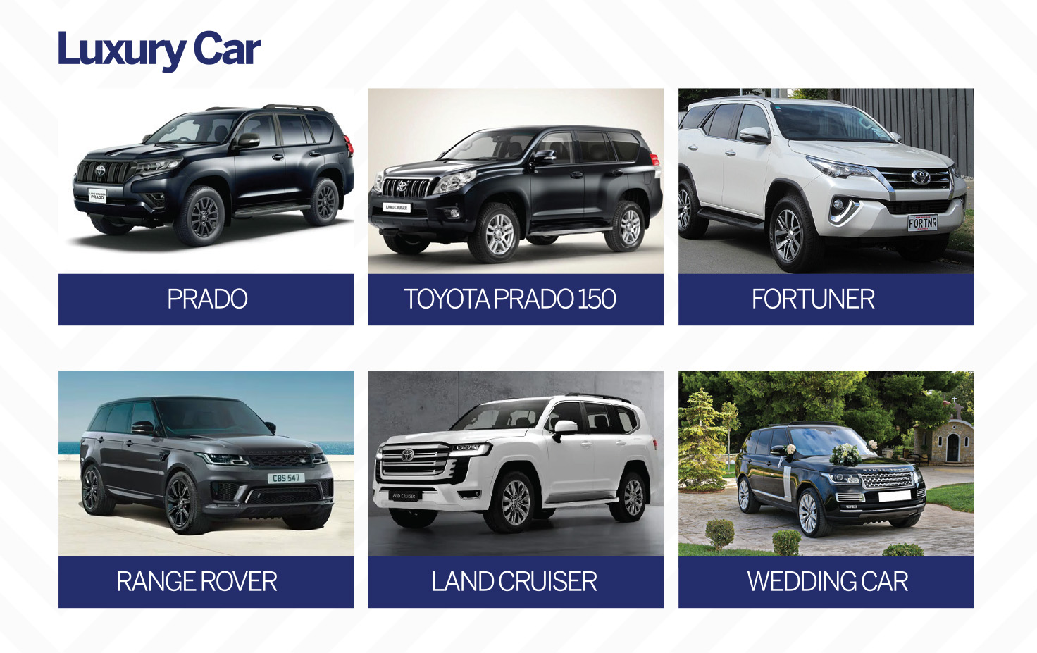 Luxury car category: Prado, Fortuner, Range Rover, Land Cruiser, wedding car